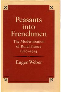Peasants Into Frenchmen