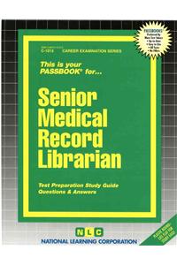 Senior Medical Record Librarian