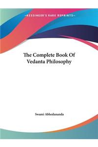 Complete Book Of Vedanta Philosophy