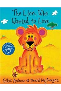 The Lion Who Wanted To Love