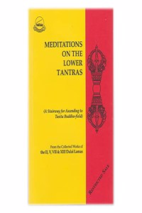 Meditations On The Lower Tantras