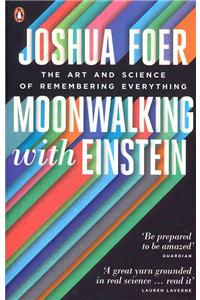 Moonwalking with Einstein : The Art and