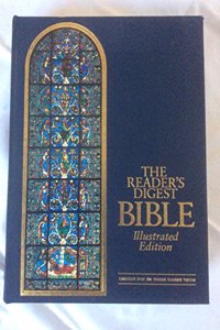 Reader's digest: The Iillustrated edition of the bible