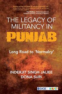 Legacy of Militancy in Punjab: Long Road to 'Normalcy'