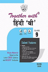 Together with CBSE Hindi B Study Material for Class 9 (New Edition 2021-2022)