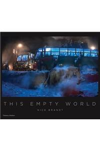 Nick Brandt: This Empty World