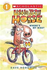 Scholastic Reader Level 1: Little Big Horse