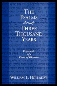 Psalms Through Three Thousand Years