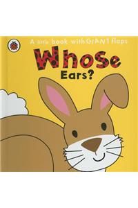 Whose Ears?