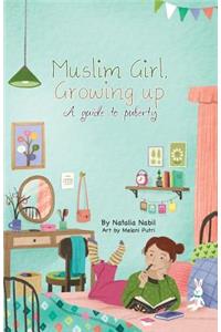 Muslim Girl, Growing Up