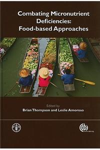 Combating Micronutrient Deficiencies: Food-based Approaches