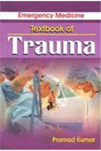 Emergency Medicine Textbook of Trauma