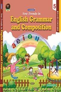 Evergreen CBSE New Trends In English Grammar and Compostion: For 2021 Examinations(CLASS 5 )