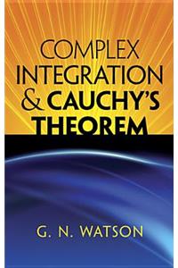 Complex Integration & Cauchy's Theorem