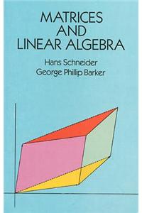 Matrices and Linear Algebra