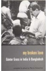 My Broken Love: Gunter Grass In India And Bangladesh