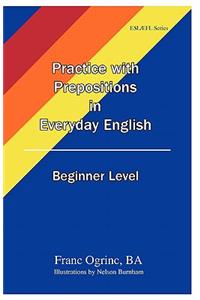 Practice with Prepositions in Everyday English Beginner Level