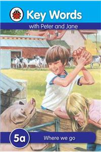 Keywords With Peter And Jane â€“ Where We Go â€“ 5A