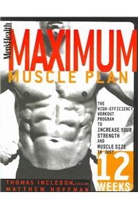 Men's Health Maximum Muscle Plan