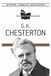 G. K. Chesterton the Dover Reader