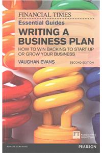 Financial Times Essential Guide to Writing a Business Plan, The