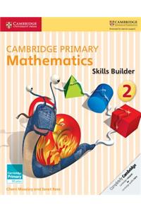 Cambridge Primary Mathematics Skills Builder 2