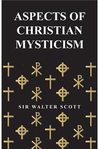 Aspects of Christian Mysticism