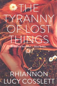 The Tyranny of Lost Things