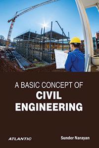 A Basic Concept of Civil Engineering