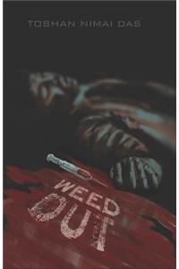Weed Out