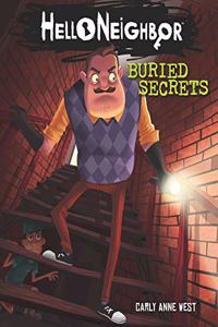 Buried Secrets (Hello Neighbor #3)