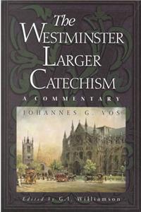 Westminster Larger Catechism
