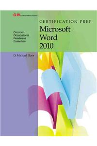 Certification Prep Microsoft Word 2010