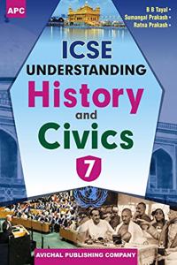 ICSE Understanding History and Civics- VII