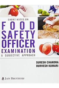 Shorts Notes on Food Safety Officer Examination (PB)