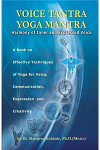 Voice Tantra Yoga Mantra