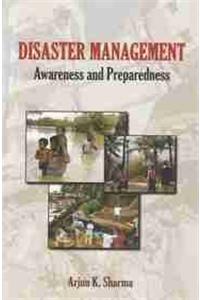 Disaster management awareness and preparedness