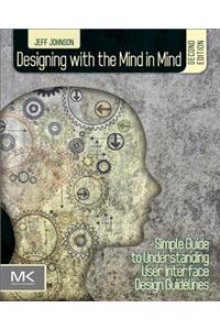 Designing with the Mind in Mind