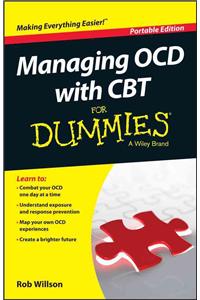 Managing Ocd with CBT for Dummies