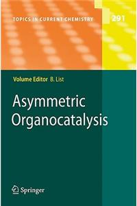 Asymmetric Organocatalysis