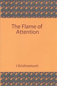 Flame of Attention