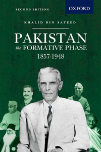 Pakistan: The Formative Phase 1857-1948