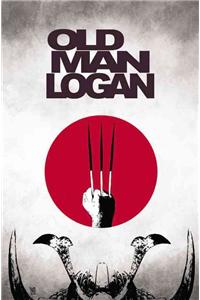 Wolverine: Old Man Logan Vol. 3 - The Last Ronin