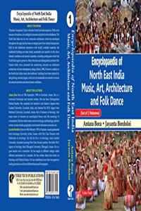 Encyclopaedia of North East India Music,Art,Architecture and Folk Dance(Set of 2 vols)