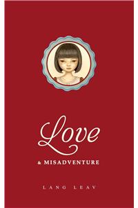 Love & Misadventure