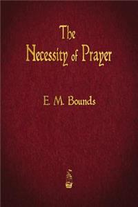 Necessity of Prayer