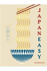 JapanEasy: Classic and Modern Japanese Recipes to Cook at Home
