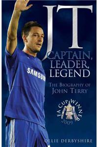 JT - Captain, Leader, Legend