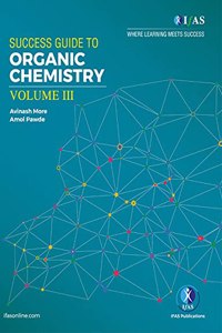 Organic Chemistry Volume 3: The Advanced Textbook for CSIR NET, GATE, TIFR & NET