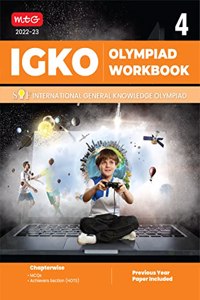 International General Knowledge Olympiad (IGKO) Work Book for Class 4 - MCQs & Achievers Section - General Knowledge Books For 2022-2023 Exam
